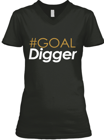 Goal Digger Black Camiseta Front