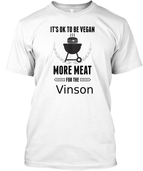 Vinson More Meat For Us Bbq Shirt White áo T-Shirt Front