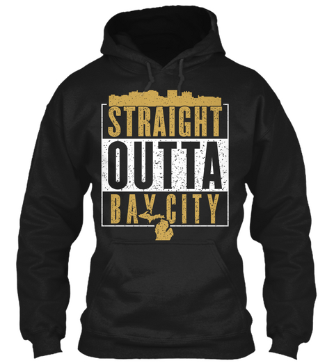 Straight Outta Bay City Black T-Shirt Front