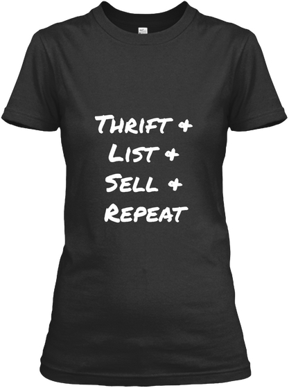 Thrift &
List &
Sell &
Repeat Black áo T-Shirt Front