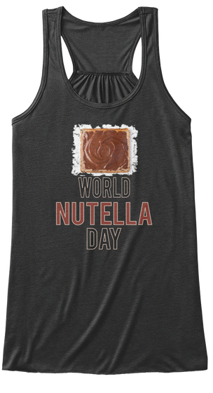 World Nutella Day Dark Grey Heather Camiseta Front
