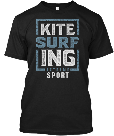 Kite Surf Ing Extreme Sport Black Maglietta Front