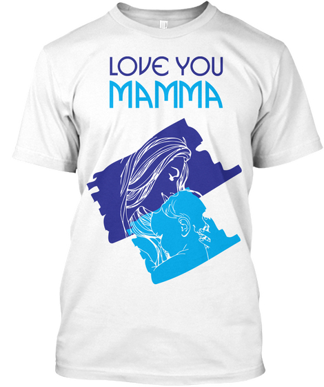 Mother Day T Shirt White áo T-Shirt Front