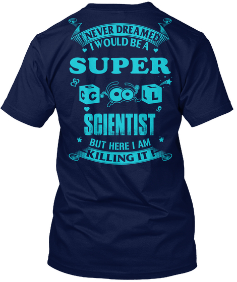 Super Cool Scientist Navy T-Shirt Back