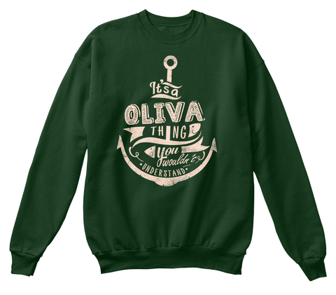 It's A Olivia Thing You Wouldn't Understand Deep Forest  T-Shirt Front
