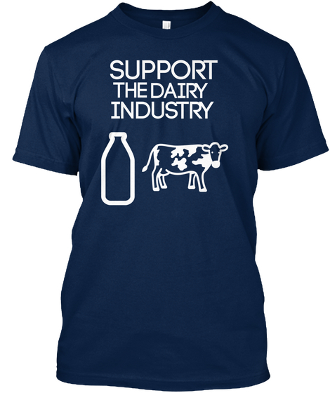 Support The Dairy Industry Navy Maglietta Front