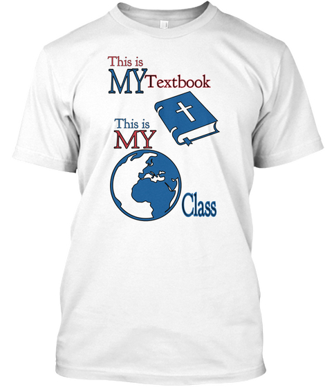 This Is My Textbook This Is My Class White Camiseta Front