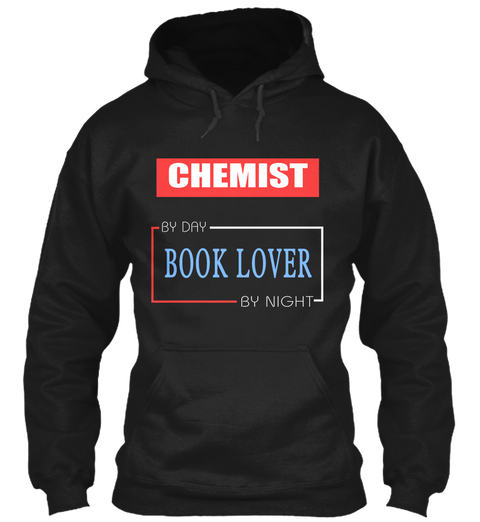 Chemist By Day Book Lover By Night Black T-Shirt Front