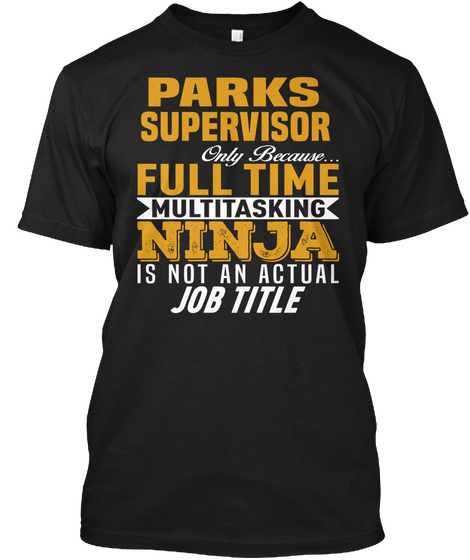 Parks Supervisor Black T-Shirt Front