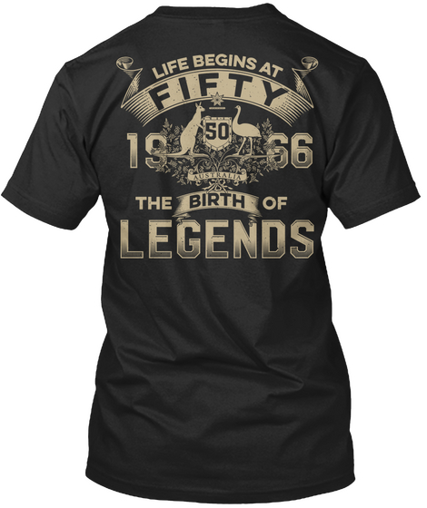 Life Begins At Fifty 1966 Australia The Birth Of Legends Black áo T-Shirt Back