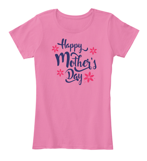 Love You Mom! True Pink T-Shirt Front