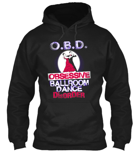 Obd Obsessive Ballroom Dance Disorder  Black Camiseta Front