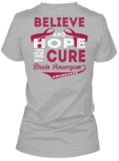 Believe And Hope For A Cure Brain Aneurysm Awareness Sport Grey T-Shirt Back