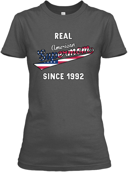 Real American Supermom   1992 Charcoal T-Shirt Front