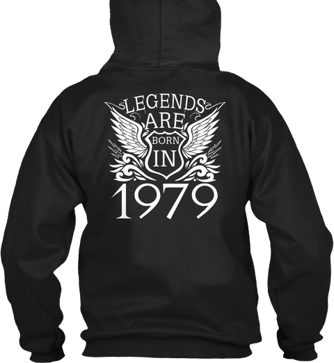 Legends Are Born In 1979 Black Kaos Back
