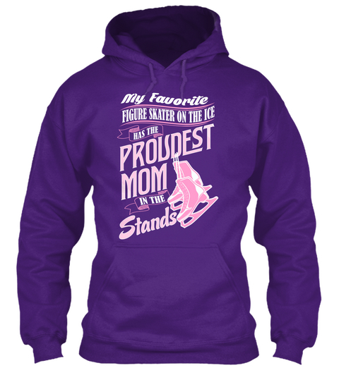 My Favourite Figure Skater On The Ice Has The Proudest Mom In The Stands  Purple T-Shirt Front