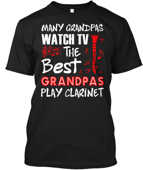 Many Grandpas Watch Tv Best Play Clarine Black Camiseta Front
