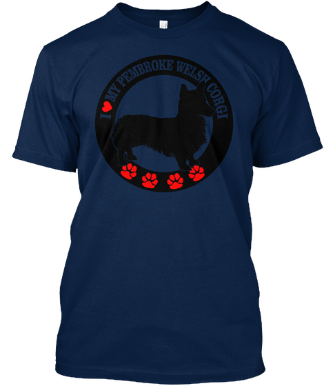 I Love My Pembroke Welsh Corgi Navy Camiseta Front