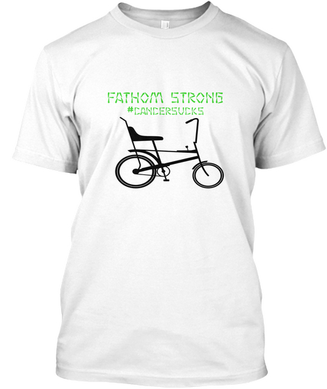 Fathom Strong #Cancersucks White T-Shirt Front