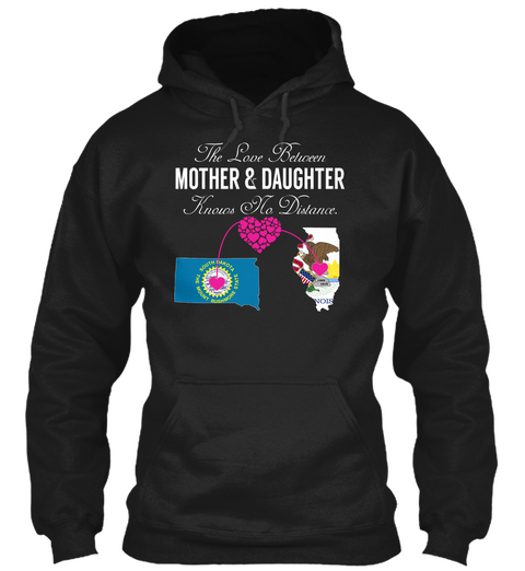 Mother Daughter   South Dakota Illinois Black T-Shirt Front