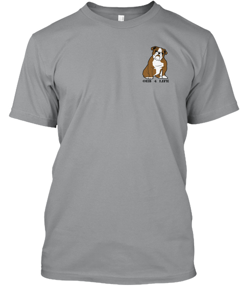 Old English Bulldog 4 Ever Sport Grey T-Shirt Front