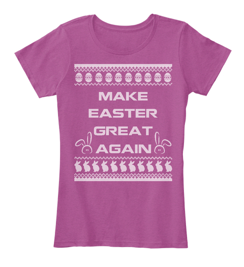 Make Easter Great Again Heathered Pink Raspberry T-Shirt Front