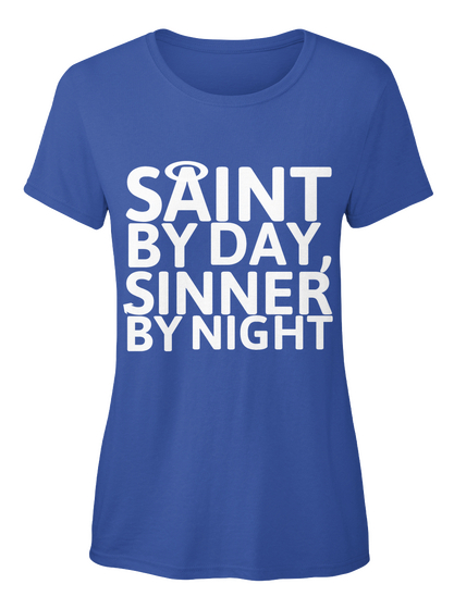 Saint By Day Sinner By Night Royal Kaos Front