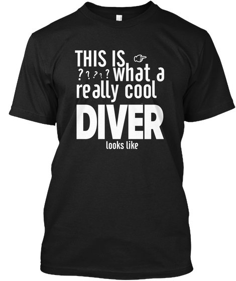 Really Cool Diver Black T-Shirt Front