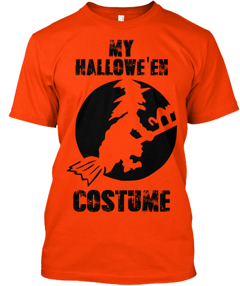 My Hallowe'en Costume Orange T-Shirt Front