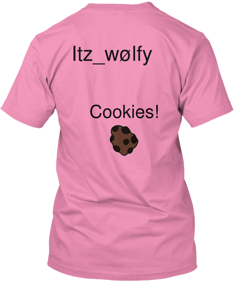 Itz Wølfy Cookies! Pink T-Shirt Back