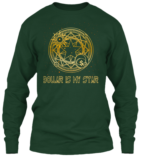 Dollar Is My Star Forest Green Camiseta Front