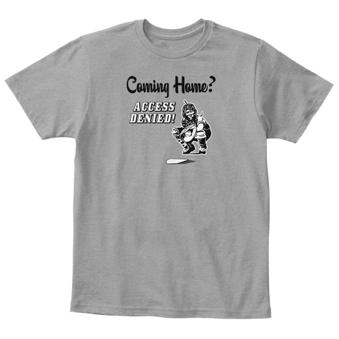 Coming Home Access Denied Light Heather Grey  Camiseta Front