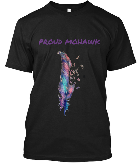 Proud Mohawk Black T-Shirt Front