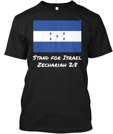 Stand For Israel  Zechariah 2:8 Black T-Shirt Front