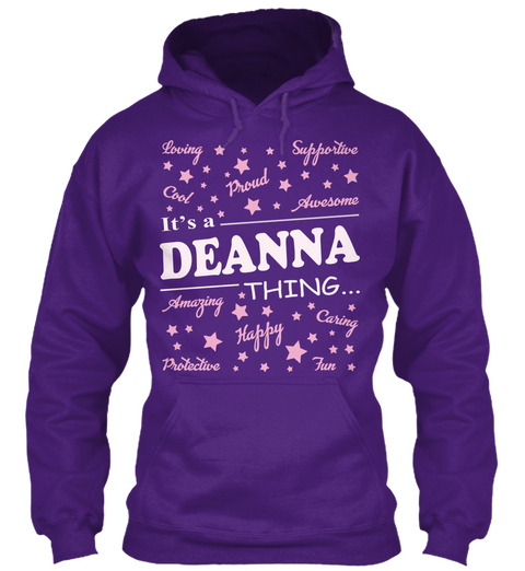 Loving Supportive Cool Proud Awesome Deanna Thing Amazing Caring Happy Protective Fun Purple T-Shirt Front