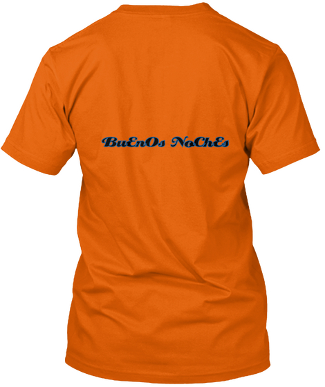 Bu En Os No Ch Es Orange Kaos Back