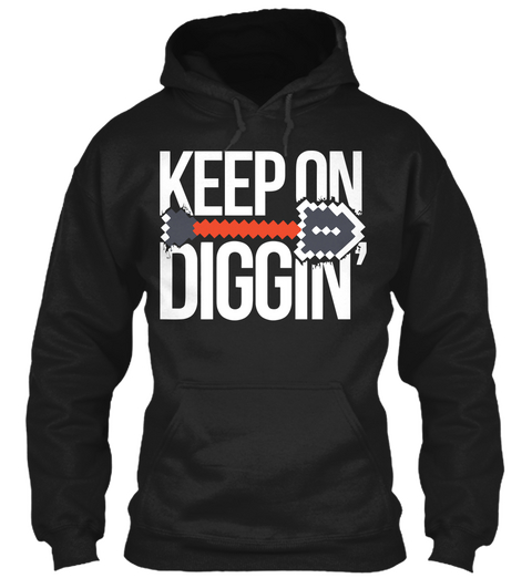 Keep On Diggin Black Camiseta Front