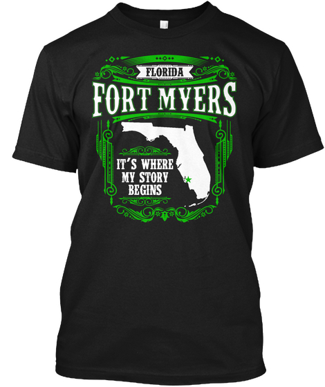Florida Fort Myers It's Where My Story Begins Black T-Shirt Front
