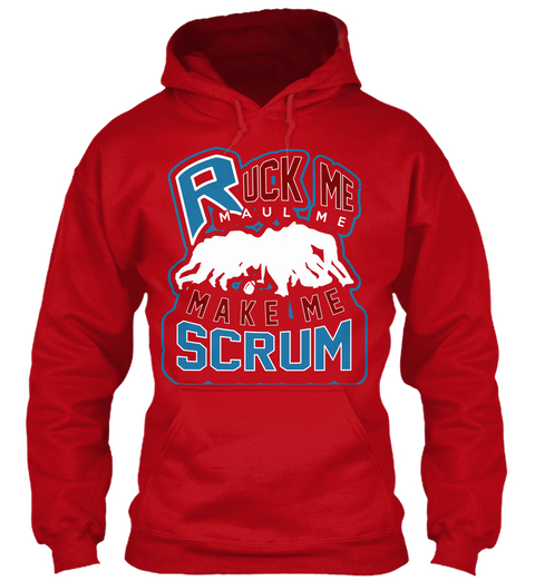 Ruck Me Maul Me Make Me Scrum Red Hot Chilli Kaos Front