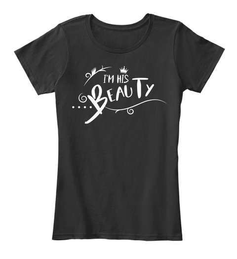 Im This Beauty Black T-Shirt Front