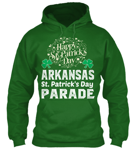 Happy St. Patrick's Day Arkansas St. Patrick's Day Parade Irish Green Kaos Front