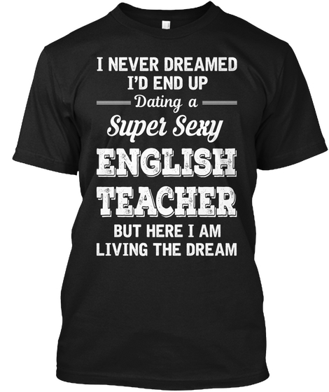 Super Sexy English Teacher Black T-Shirt Front