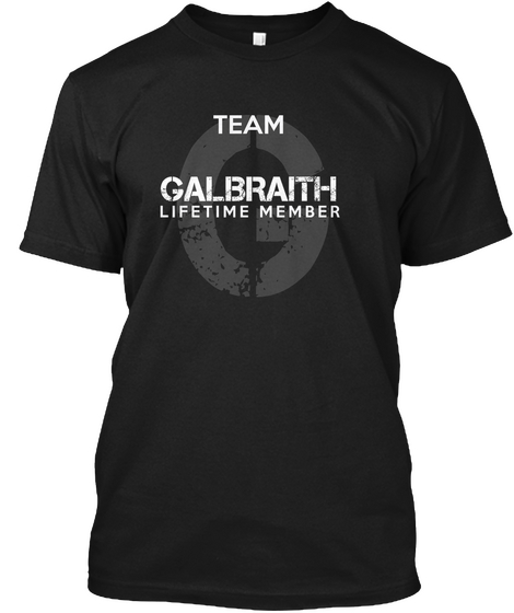 Team Galbraith Lifetime Member Black T-Shirt Front
