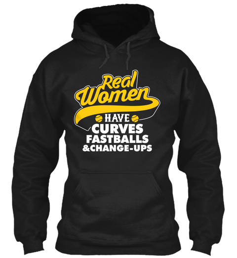 Real Women Have Curves Fastballs & Change Ups Black T-Shirt Front