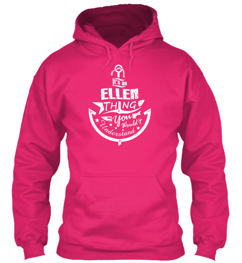 It's An Ellen Thing Name Shirt Heliconia Camiseta Front