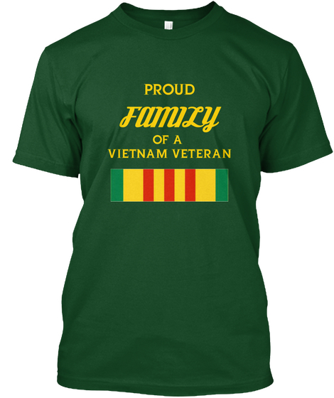 Proud Family Of A Vietnam Veteran Deep Forest Camiseta Front