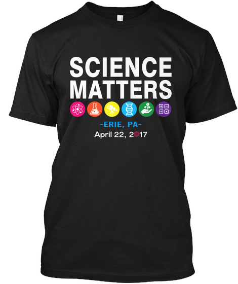 Science Matters Erie, Pa Black T-Shirt Front