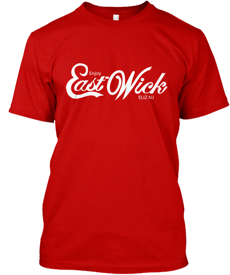 Enjoy East Wick Eliz Nj  Classic Red T-Shirt Front