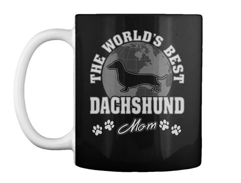 The World's Best Dachshund Mom Black Maglietta Front