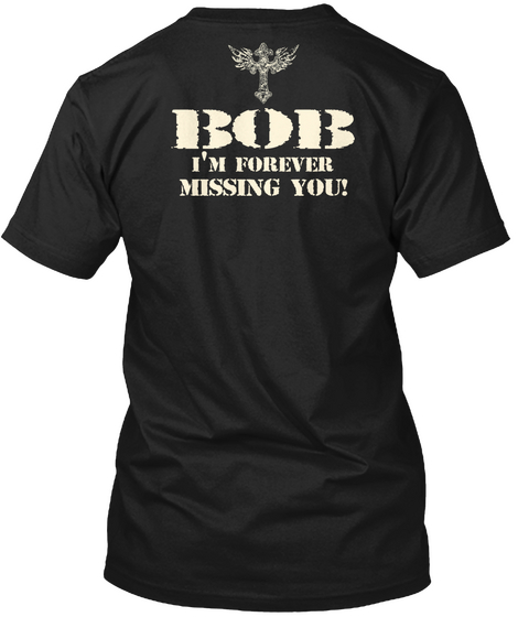 Bob Im Forever Missing You Black Camiseta Back